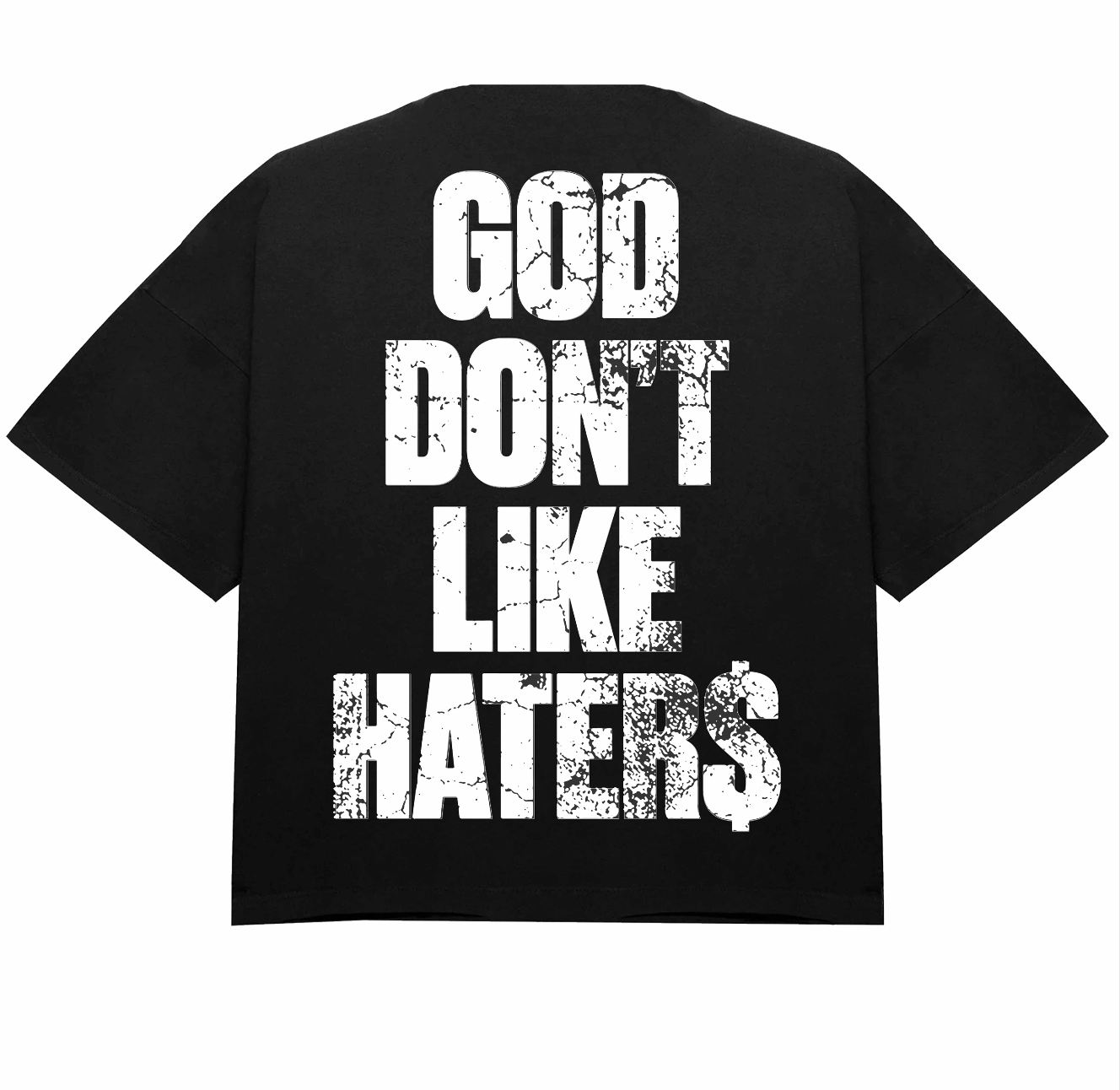 God Don’t Lkke Haters